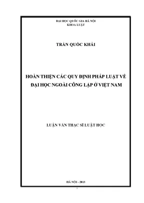 Luận văn thạc sĩ vnu ls hoàn thiện các quy định pháp luật về đại học ngoài công lập ở việt nam