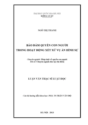 Luận văn thạc sĩ vnu ls bảo đảm quyền con người trong hoạt động xét xử vụ án hình sự