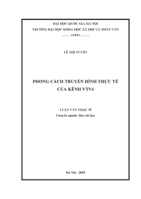 Luận văn thạc sĩ ussh phong cách truyền hình thực tế của kênh vtv6