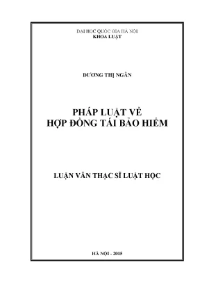 Luận văn thạc sĩ vnu ls pháp luật về hợp đồng tái bảo hiểm