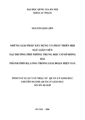 Luận văn thạc sĩ vnu ued những giải pháp xây dựng và phát triển đội ngũ giáo viên tại trường phổ thông trung học cơ sở hồng hải thành phố hạ long trong giai đoạn hiện nay