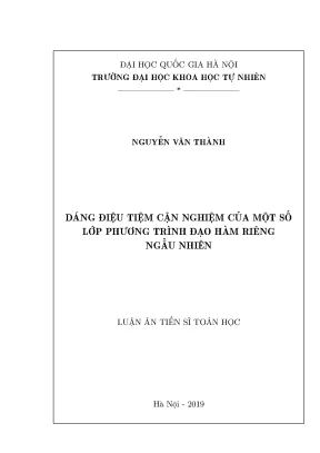 Luận án tiến sĩ hus dáng điệu tiệm cận nghiệm của một số lớp phương trình đạo hàm riêng ngẫu nhiên
