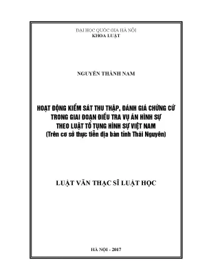 Luận văn thạc sĩ vnu ls hoạt động kiểm sát thu nhập đánh giá chứng cứ trong giai đoạn điều tra vụ án hình sự theo luật tố tụng hình sự việt nam trên cơ sở thực tiễn địa bàn tỉnh thái nguyên