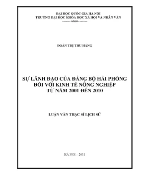 Luận văn thạc sĩ ussh sự lãnh đạo của đảng bộ hải phòng đối với kinh tế nông nghiệp từ năm 2001 đến 2010
