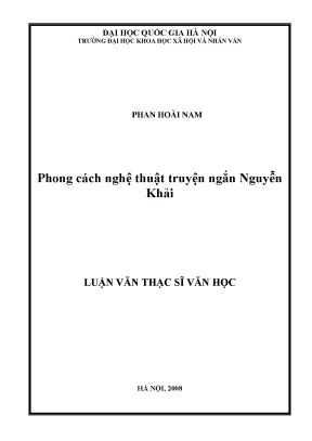 Luận văn thạc sĩ ussh phong cách nghệ thuật truyện ngắn nguyễn khải