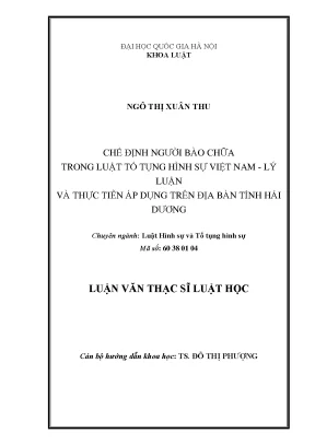 Luận văn thạc sĩ vnu ls chế định người bảo chữa trong luật tố tụng hình sự việt nam lý luận và thực tiễn áp dụng trên địa bàn tỉnh hải dương
