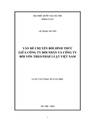 Luận văn thạc sĩ vnu ls vấn đề chuyển đổi hình thức giữa công ty đối nhân và công ty đối vốn theo pháp luật việt nam