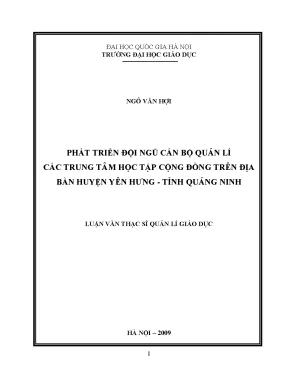 Luận văn thạc sĩ vnu ued phát triển đội ngũ cán bộ quản lý các trung tâm học tập cộng đồng trên địa bàn huyện yên hưng tỉnh quảng ninh