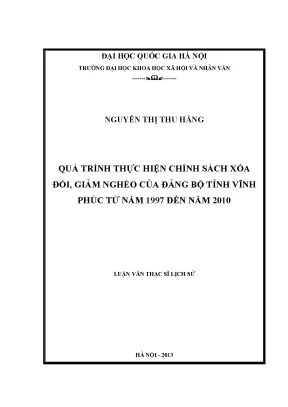 Luận văn thạc sĩ ussh qúa trình thực hiện chính sách xóa đói giảm nghèo của đảng bộ tỉnh vĩnh phúc từ năm 1997 đến năm 2010