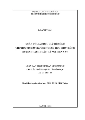 Luận văn thạc sĩ vnu ued quản lý giáo dục giá trị sống cho học sinh ở trường trung học phổ thông huyện thạch thất hà nội hiện nay