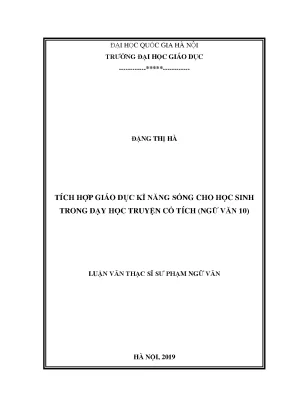 Luận văn thạc sĩ vnu ued tích hợp giáo dục kĩ năng sống cho học sinh trong dạy học truyện cổ tích ngữ văn 10