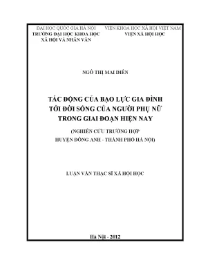 Luận văn thạc sĩ ussh tác động của bạo lực gia đình tới đời sống của người phụ nữ trong giai đoạn hiện nay nghiên cứu trường hợp huyện đông anh thành phố hà nội