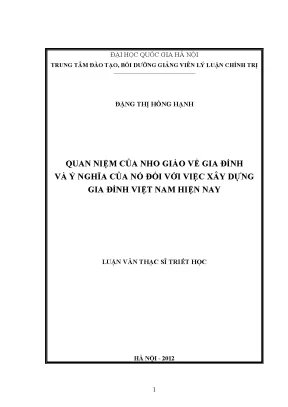 Luận văn thạc sĩ ussh quan niệm của nho giáo về gia đình và ý nghĩa của nó đối với việc xây dựng gia đình việt nam hiện nay