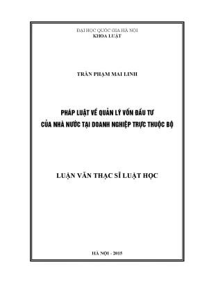 Luận văn thạc sĩ vnu ls pháp luật về quản lý vốn đầu tư của nhà nước tại doanh nghiệp trực thuộc bộ 07