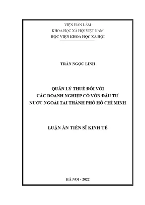 Luận án tiến sĩ quản lý thuế đối với các doanh nghiệp có vốn đầu tư nước ngoài tại thành phố hồ chí minh