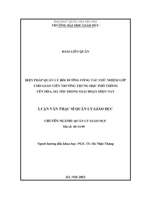 Luận văn thạc sĩ vnu ued biện pháp quản lý bồi dưỡng công tác chủ nhiệm lớp cho giáo viên trường trung học phổ thông yên hòa hà nội trong giai đoạn hiện nay