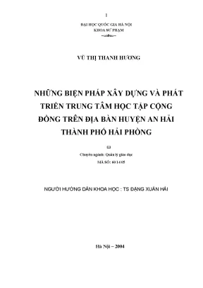 Luận văn thạc sĩ vnu ued những biện pháp xây dựng và phát triển trung tâm học tập cộng đồng trên địa bàn huyện an hải thành phố hải phòng