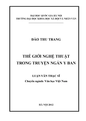 Luận văn thạc sĩ ussh thế giới nghệ thuật trong truyện ngắn y ban