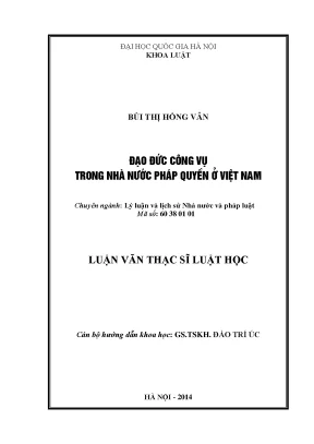 Luận văn thạc sĩ vnu ls đạo đức công vụ trong nhà nước pháp quyền ở việt nam