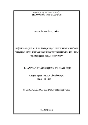 Luận văn thạc sĩ vnu ued biện pháp quản lý giáo dục đạo đức truyền thống cho học sinh trung học phổ thông huyện từ liêm trong giai đoạn hiện nay