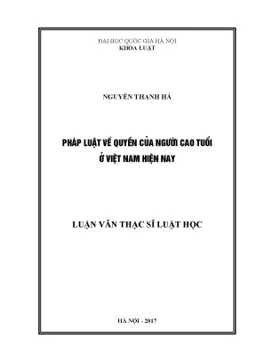 Luận văn thạc sĩ vnu ls pháp luật quyền của người cao tuổi ở việt nam hiện nay