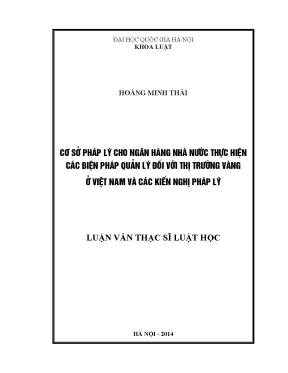 Luận văn thạc sĩ vnu ls cơ sở pháp lý cho ngân hàng nhà nước thực hiện các biện pháp quản lý đối với thị trường vàng ở việt nam và các kiến nghị pháp lý 07