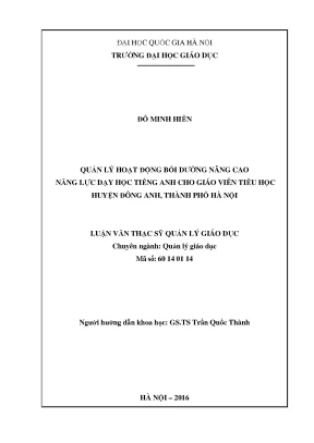 Luận văn thạc sĩ vnu ued quản lý hoạt động bồi dưỡng nâng cao năng lực dạy học tiếng anh cho giáo viên tiểu học huyện đông anh thành phố hà nội