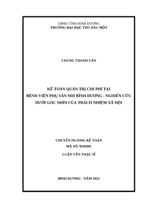 Luận văn kế toán quản trị chi phí tại bệnh viện phụ sản nhi bình dương nghiên cứu dưới góc nhìn của trách nhiệm xã hội