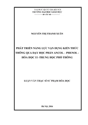 Luận văn thạc sĩ vnu ued phát triển năng lực vận dụng kiến thức thông qua dạy học phần ancol phenol hóa học 11 trung học phổ thông