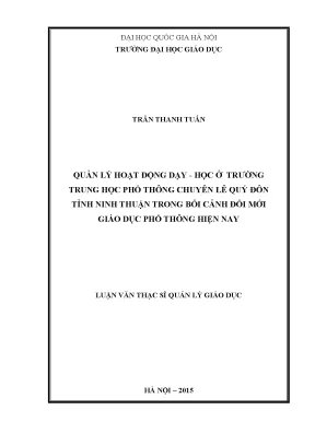 Luận văn thạc sĩ vnu ued quản lý hoạt động dạy học ở trường trung học phổ thông chuyên lê quý đôn tỉnh ninh thuận trong bối cảnh đổi mới giáo dục phổ thông hiện nay