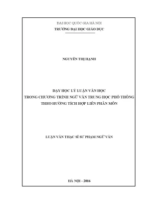 Luận văn thạc sĩ vnu ued dạy học lý luận văn học trong chương trình ngữ văn trung học phổ thông theo hướng tích hợp liên phân môn