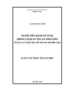 Luận văn thạc sĩ vnu ls người tiến hành tố tụng trong cơ quan tòa án nhân dân trên cơ sở số liệu thực tiễn địa bàn tỉnh đắk lắk