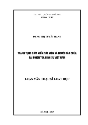 Luận văn thạc sĩ vnu ls tranh tụng giữa kiểm sát viên và người bào chữa tại phiên tòa hình sự việt nam