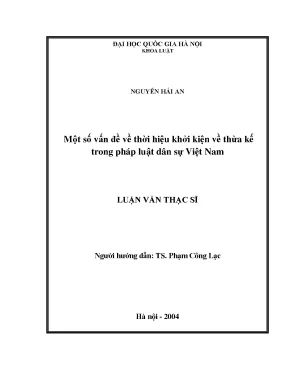 Luận văn thạc sĩ vnu ls một số vấn đề về thời hiệu khởi kiện về thừa kế trong pháp luật dân sự việt nam