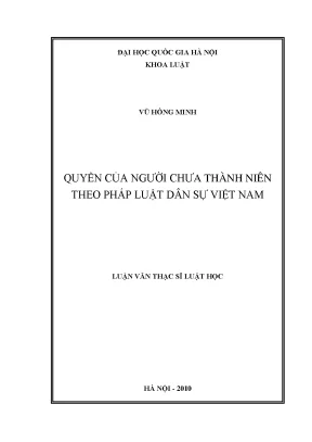 Luận văn thạc sĩ vnu ls quyền của người chưa thành niên theo pháp luật dân sự việt nam