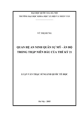 Luận văn thạc sĩ ussh quan hệ an ninh quân sự mỹ ấn độ trong thập niên đầu thế kỷ 21