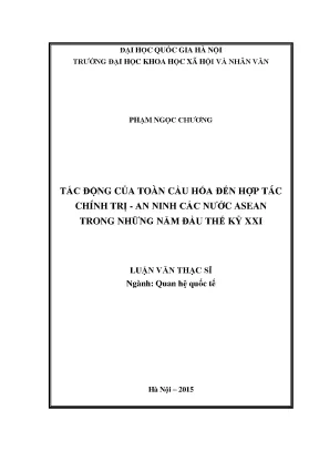 Luận văn thạc sĩ ussh tác động của toàn cầu hóa đến hợp tác chính trị an ninh các nước asean trong những năm đầu thế kỷ xxi