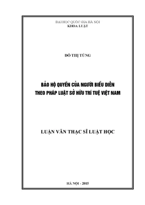 Luận văn thạc sĩ vnu ls bảo hộ quyền của người biểu diễn theo pháp luật sở hữu trí tuệ việt nam 03