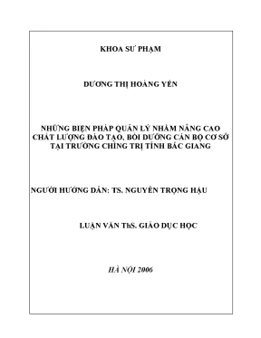 Luận văn thạc sĩ vnu ued những biện pháp quản lý nhằm nâng cao chất lượng đào tạo bồi dưỡng cán bộ cơ sở tại trường chính trị tỉnh bắc giang