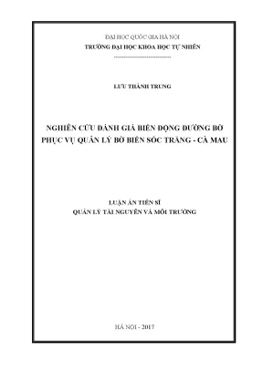 Luận án tiến sĩ hus nghiên cứu đánh giá biến động đường bờ phục vụ quản lý bờ biển sóc trăng cà mau