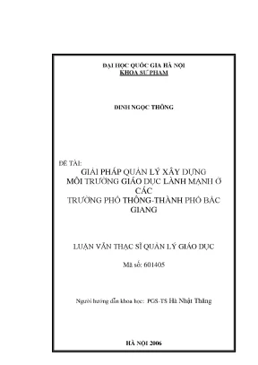 Luận văn thạc sĩ vnu ued giải pháp quản lý xây dựng môi trường giáo dục lành mạnh ở các trường phổ thông thành phố bắc giang