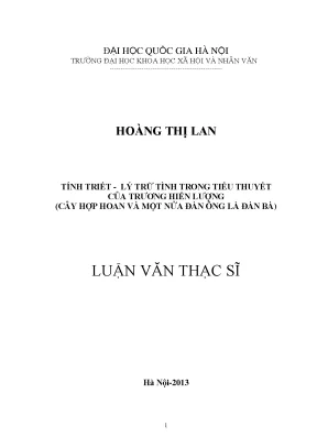 Luận văn thạc sĩ ussh tính triết lý trữ tình trong tiểu thuyết của trương hiền lượng cây hợp hoan và một nửa đàn ông là đàn bà ths văn học 60 22 30