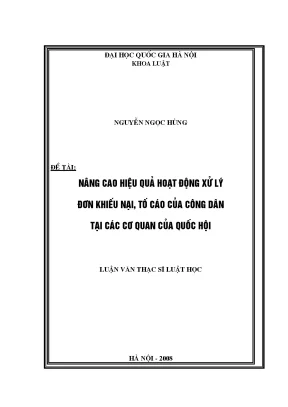Luận văn thạc sĩ vnu ls nâng cao hiệu quả hoạt động xử lý đơn khiếu nại tố cáo của công dân tại các cơ quan của quốc hội