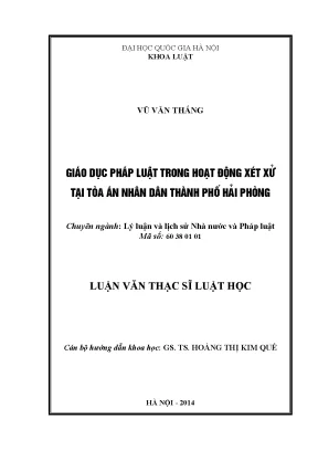 Luận văn thạc sĩ vnu ls giáo dục pháp luật trong hoạt động xét xử tại tòa án nhân dân thành phố hải phòng luận văn ths luật học 60 38 01 01