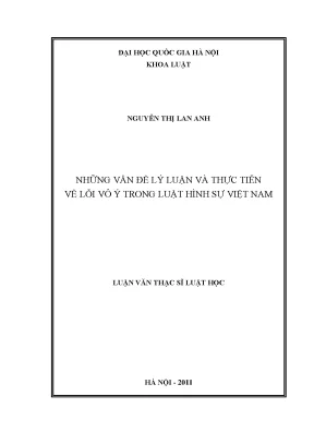 Luận văn thạc sĩ vnu ls những vấn đề lý luận và thực tiễn về lỗi vô ý trong luật hình sự việt nam