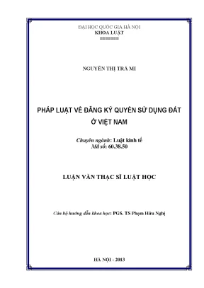 Luận văn thạc sĩ vnu ls pháp luật về đăng ký quyền sử dụng đất ở việt nam ths luật 60 38 50