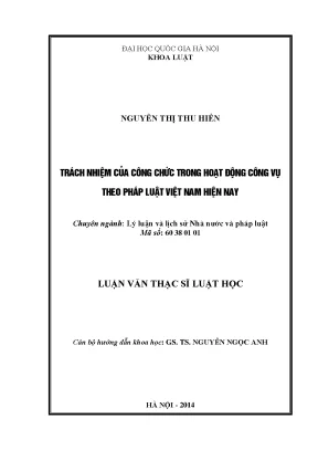 Luận văn thạc sĩ vnu ls trách nhiệm của công chức trong hoạt động công vụ theo pháp luật việt nam hiện nay