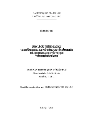 Luận văn thạc sĩ vnu ued quản lý các thiết bị giáo dục tại trường trung học phổ thông chuyên năng khiếu thể dục thể thao nguyễn thị định thành phố hồ chí minh