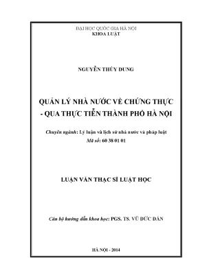 Luận văn thạc sĩ vnu ls quản lý nhà nước về chứng thực qua thực tiễn thành phố hà nội luận văn ths luật 60 38 01 01