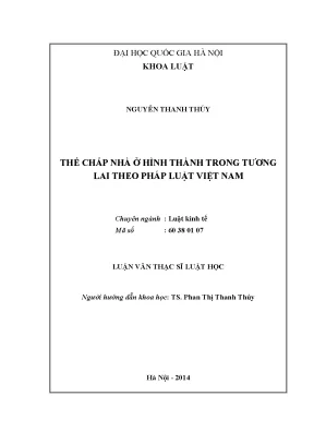 Luận văn thạc sĩ vnu ls thế chấp nhà ở hình thành trong tương lai theo pháp luật việt nam luận văn ths luật 62 38 01 07